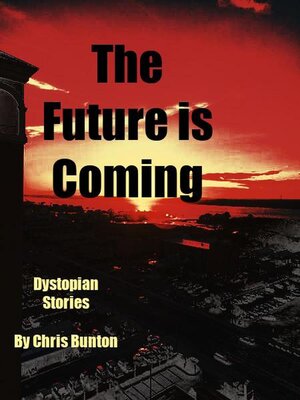 cover image of The Future is Coming